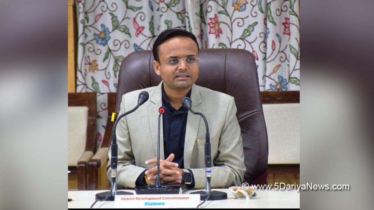 Kupwara, Deputy Commissioner Kupwara, Doifode Sagar Dattatray, Kashmir, Jammu And Kashmir, Jammu & Kashmir, District Administration Kupwara