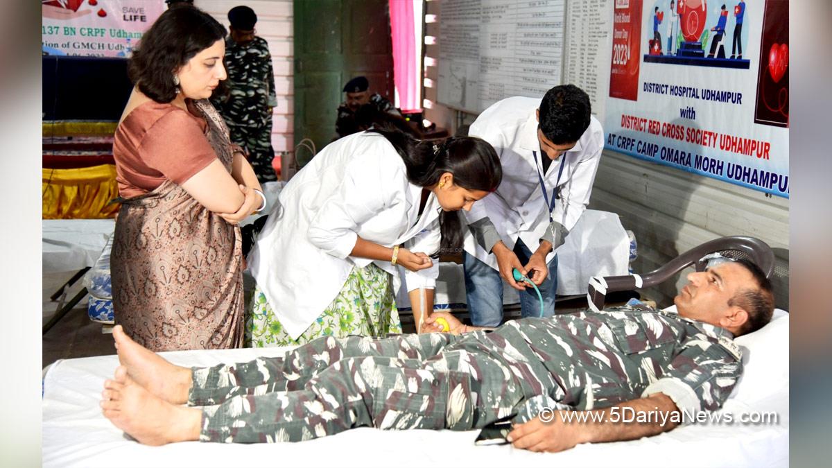 Udhampur, Central Reserve Police Force, Ramesh Kumar, Kashmir, Jammu And Kashmir, Jammu & Kashmir, World Blood Donor Day, CRPF 137 Battalion, District Red Cross Society, Dr V.P Sharma, Blood Donation Camp, Blood Camp