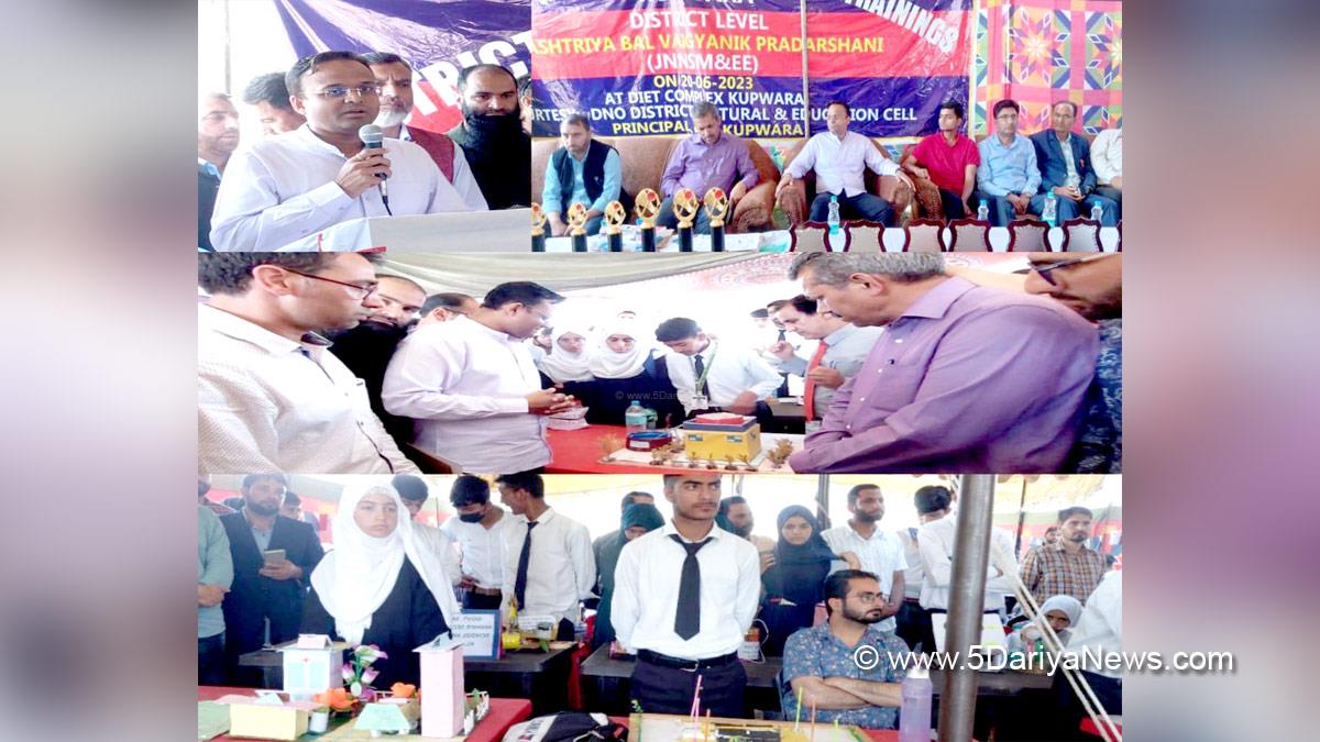 Kupwara, Deputy Commissioner Kupwara, Doifode Sagar Dattatray, Kashmir, Jammu And Kashmir, Jammu & Kashmir, District Administration Kupwara, Rashtriya Bal Vaigyanik Pradarshani, Zimmedari