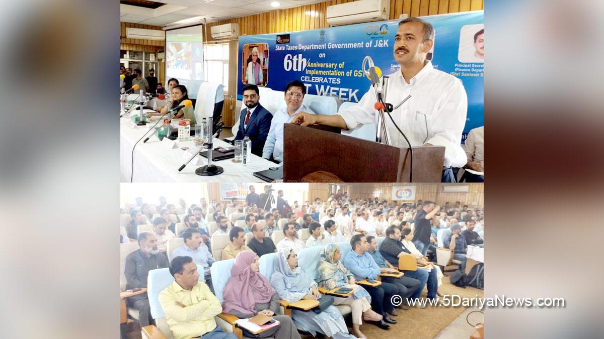 Jk Admin, Srinagar, Principal Secretary Finance, Santosh D Vaidya, Kashmir, Jammu And Kashmir, Jammu & Kashmir, District Administration Srinagar, Goods Services Tax, GST