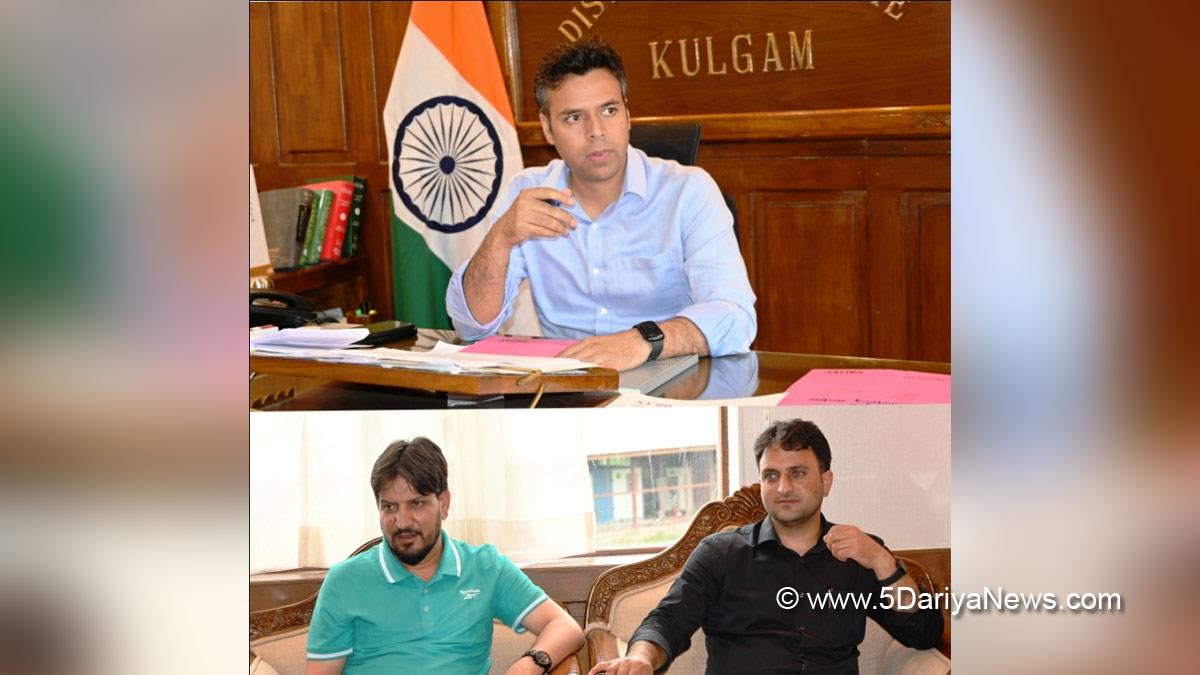 Kulgam, Deputy Commissioner Kulgam, Dr. Bilal Mohi-Ud-Din Bhat, Kashmir, Jammu And Kashmir, Jammu & Kashmir, District Administration Kulgam, Viqar Ahmed Giri, Mir Imtiyaz Ul Aziz