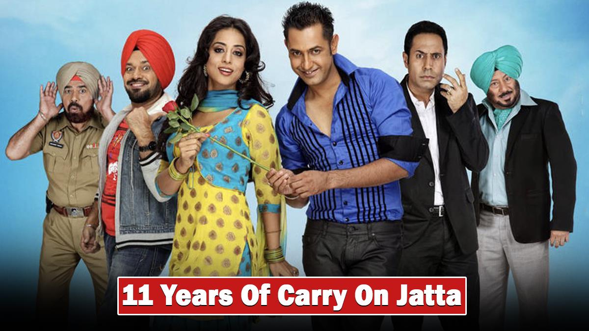 Pollywood, Gippy Grewal, Gippy Grewal Carry On Jatta, Mahie Gill  Gurpreet Ghuggi, Binnu Dhillon, Anshu Sawhney, Jaswinder Bhalla, Khushboo Grewal, Sardar Sohi, B.N. Sharma, Rana Ranbir, Karamjit Anmol, 11 Years Of Carry On Jatta, Carry On Jatta Completes 11 Years, Carry On Jatta 2, Carry On Jatta 3, Smeep Kang, Carry On Jatta 11 Years, 11 Years Carry On Jatta