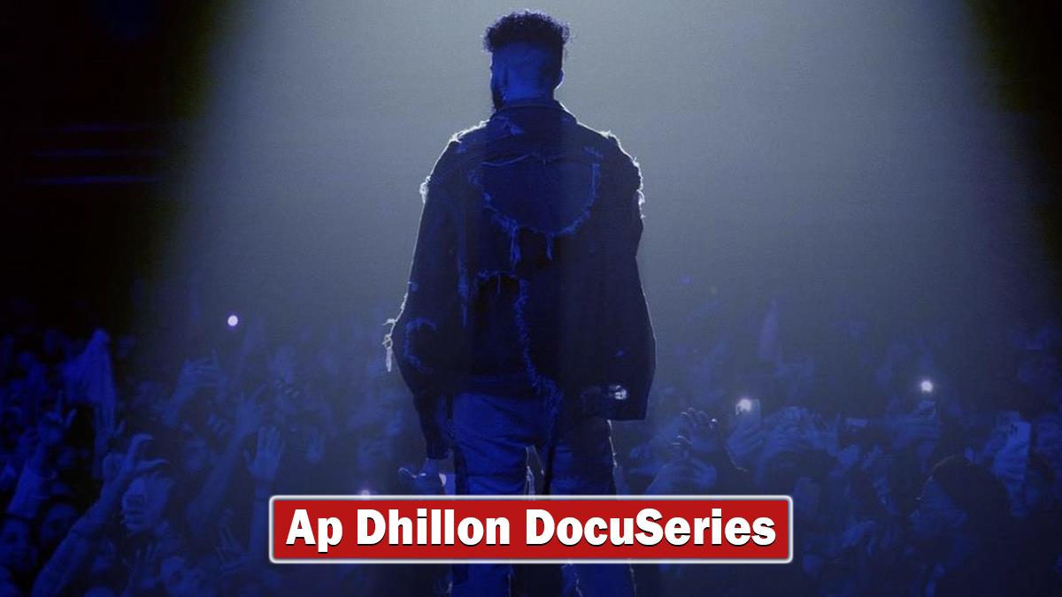 Music, Ap Dhillon, Ap Dhillon Documentary, Ap Dhillon Documentary Prime Video, Ap Dhillon Docuseries, Ap Dhillon Docuseries Amazon prime, Ap Dhillon Docuseries Prime Video, Ap Dhillon Docuseries Release Date, Ap Dhillon Docuseries Cast, Ap Dhillon Documentary Release Date, Ap Dhillon Docuseries Release Date Prime Video, AP Dhillon First Of A Kind, AP Dhillon First Of A Kind Series, AP Dhillon First Of A Kind Docuseries