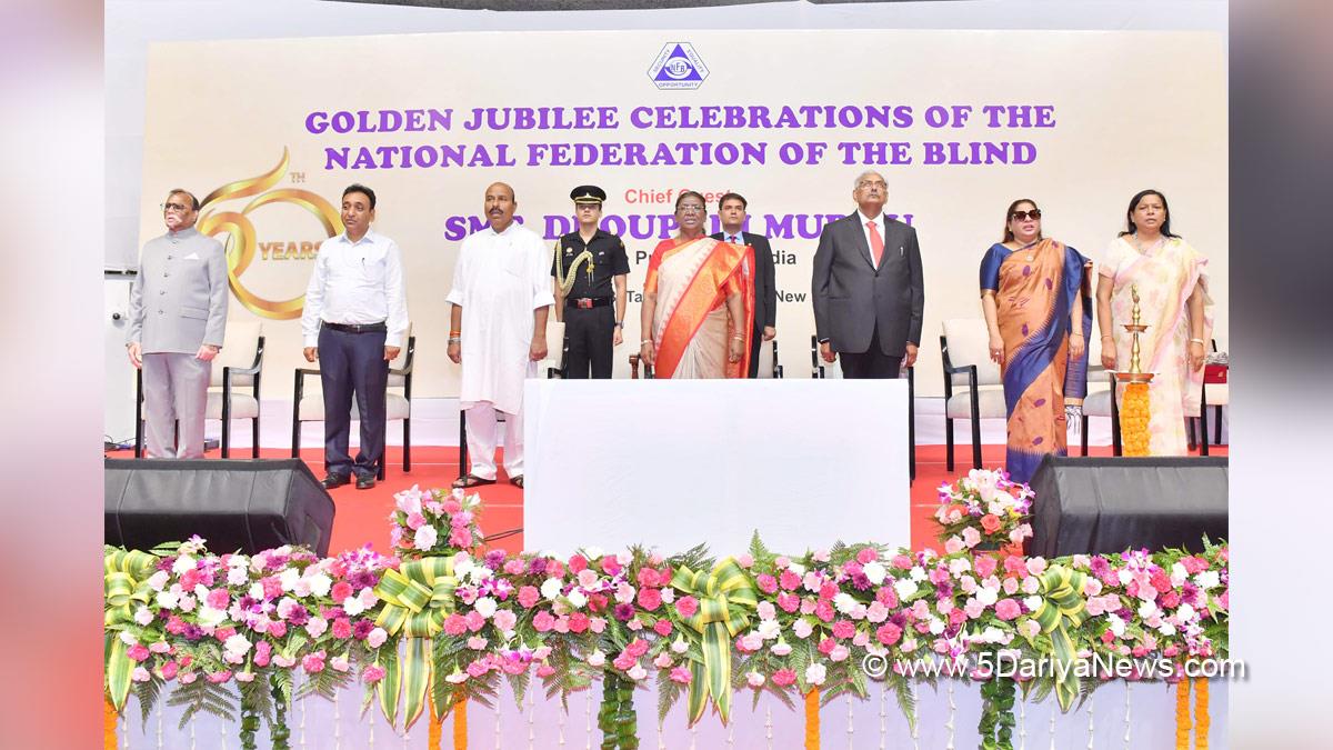 Droupadi Murmu, President of India, President, Indian President, Rashtrapati, Golden Jubilee Celebration Of National Federation Of The Blind