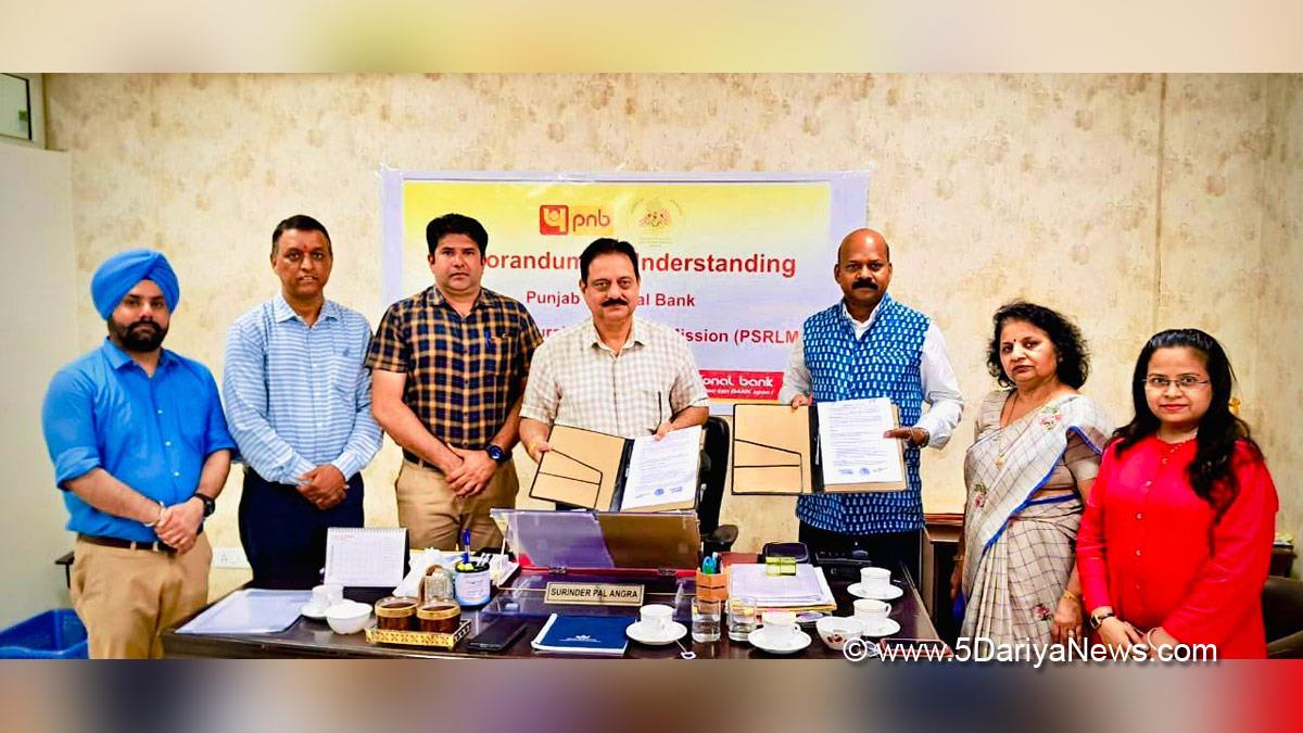 Punjab National Bank, Memorandum of Understanding, MOU, Punjab State Rural Livelihood Mission, PSRLM,  S P Angra, Additional CEO PSRLM, S.A.S Nagar