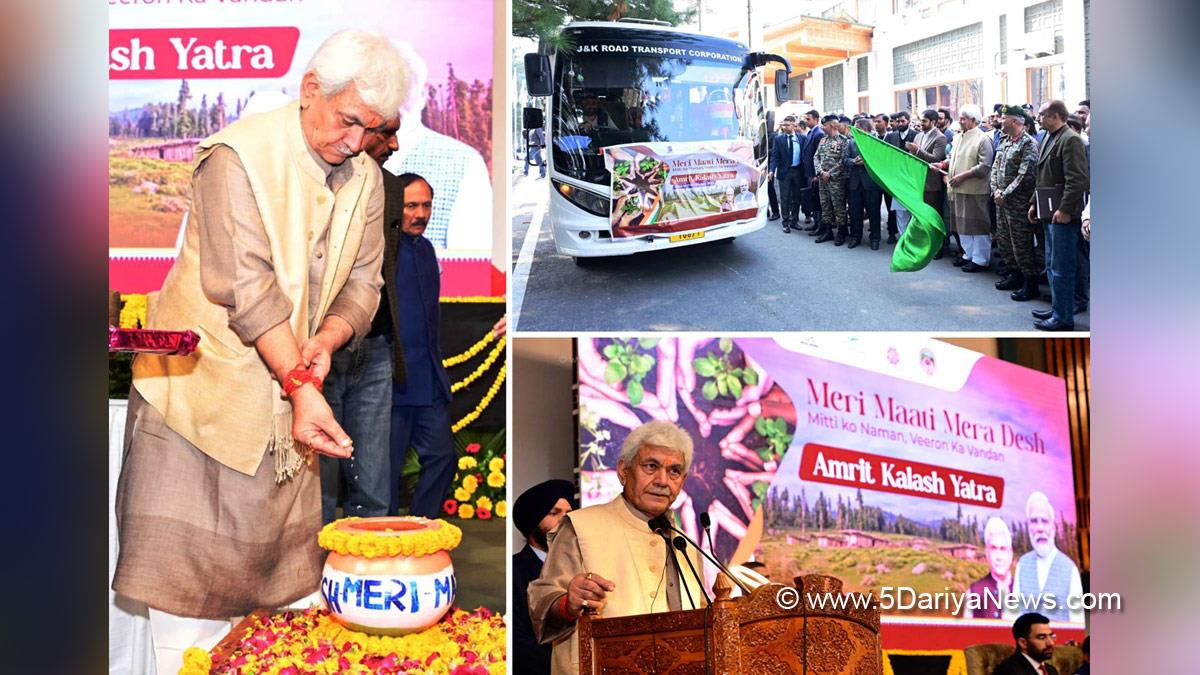 Manoj Sinha, Lieutenant Governor J&K, Raj Bhavan, Jammu, Srinagar, Kashmir, Jammu And Kashmir, Jammu & Kashmir, Amrit Kalash, Meri Maati Mera Desh Campaign, Amrit Kalash Yatra