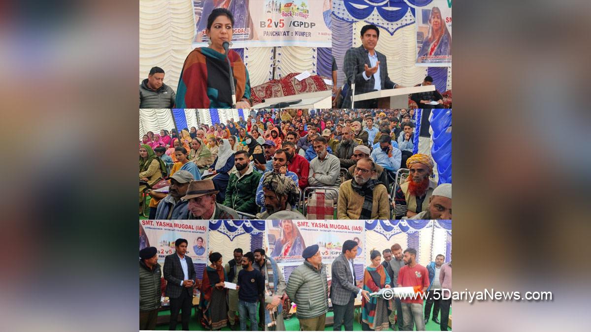 Yasha Mudgal, Secretary Cooperatives, Kashmir, Jammu And Kashmir, Jammu & Kashmir, Back to Village, Back to Village 5, B2V5 programme, B2V5, B2V Phase-V, Back to Village Phase 5th, Back to Village Phase 5th programme, B2V-5, Jammu, Kashmir, Jammu And Kashmir, Jammu & Kashmir, Kashmir Valley