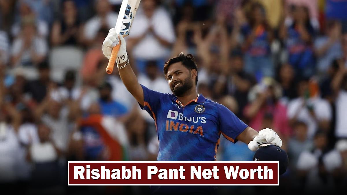 Rishabh Pant Net Worth