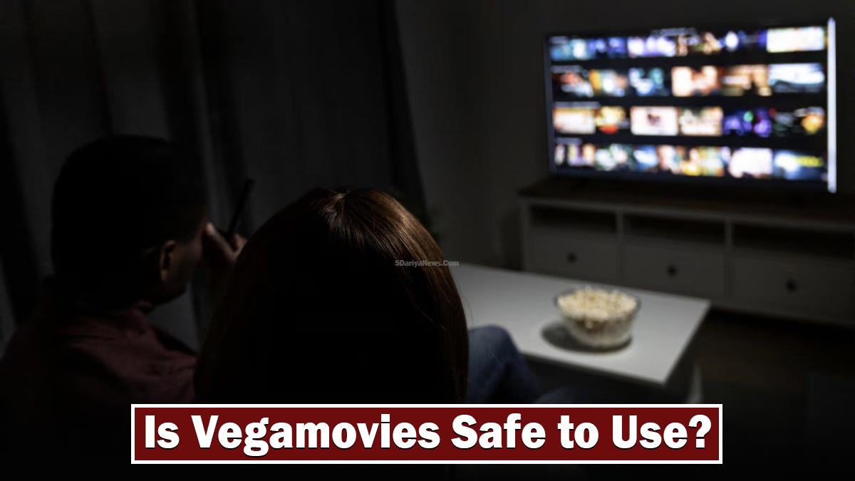 Is Vegamovies Safe to Use