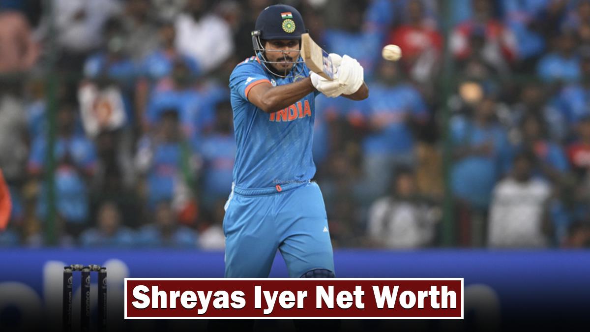 Shreyas Iyer Net Worth