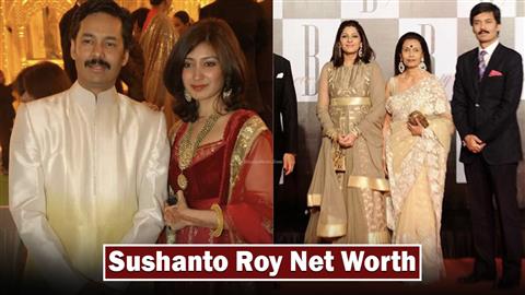 Sushanto Roy Net Worth