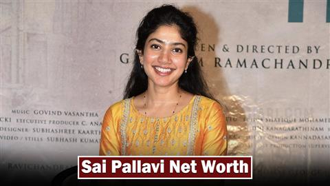 Sai Pallavi Net Worth