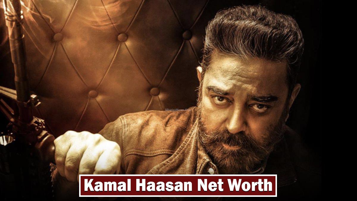 Kamal Haasan Net Worth