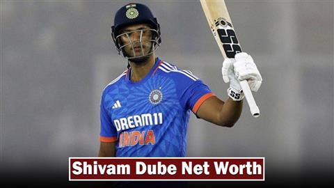 Shivam Dube Net Worth