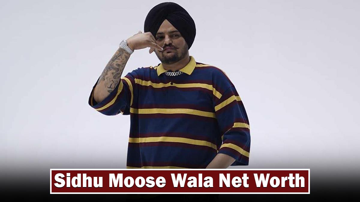 Sidhu Moose Wala Net Worth, Punjabi Music Legend Income Revealed