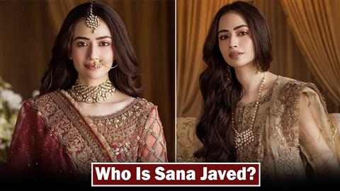 Who Is Sana Javed