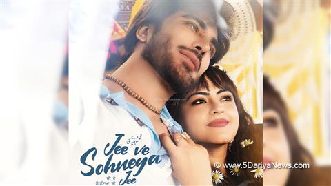 Jee Ve Sohneya Jee