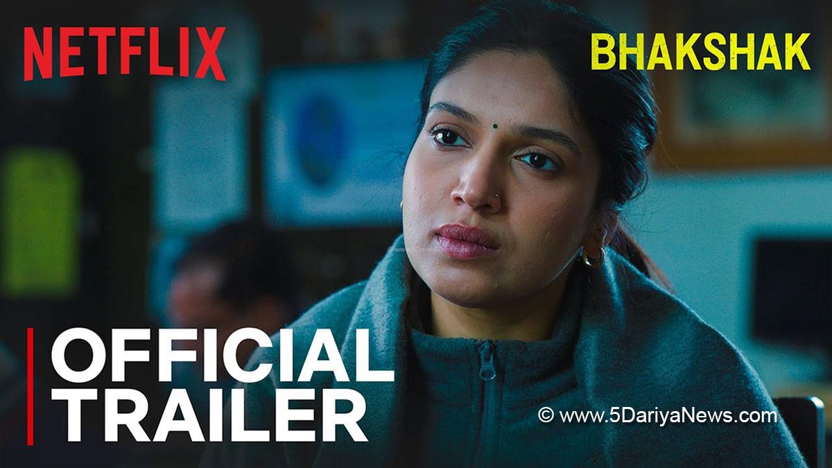 Bhakshak Trailer