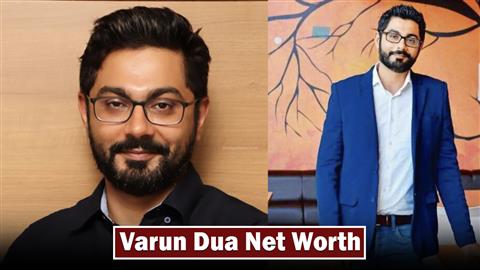 Varun Dua Net Worth