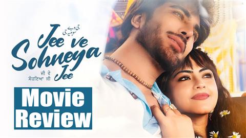Jee Ve Sohneya Jee Review