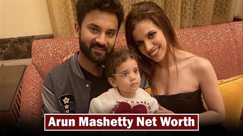 Arun Mashetty Net Worth