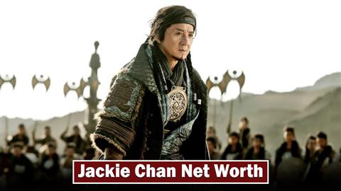 Jackie Chan Net Worth