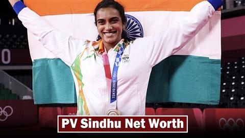 PV Sindhu Net Worth