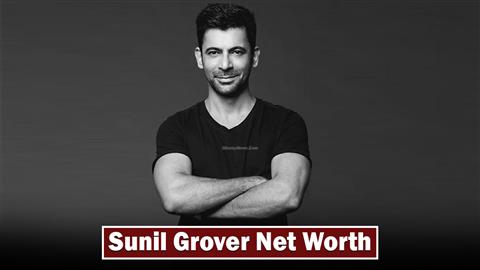 Sunil Grover Net Worth