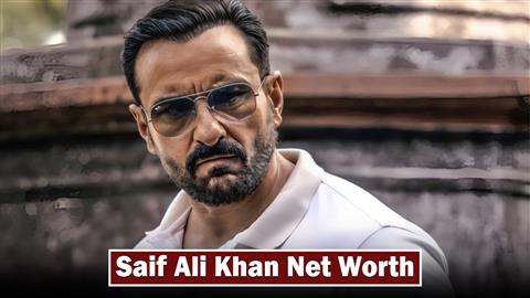 Saif Ali Khan Net Worth