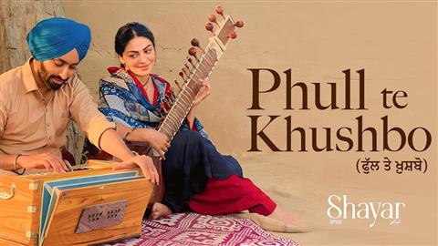 Phull Te Khushbo Song