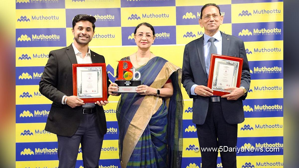 Muthoottu Mini, Muthoottu Mini Financiers, Mathew Muthoottu, Ajay Choudhary, Non Banking Financial Company, NBFC, Best BFSI Brand, Muthoottu Mini Financiers Ltd, Kochi
