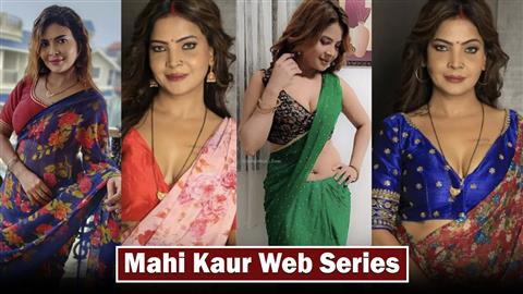 Mahi Kaur Web Series
