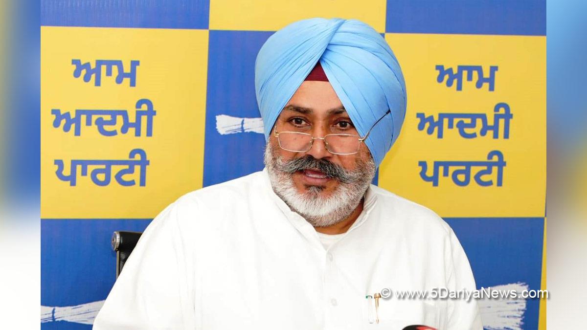 Chetan Singh Jauramajra, Chetan Singh Jormajra, Chetan Singh Jouramajra, AAP, Aam Aadmi Party, Aam Aadmi Party Punjab, AAP Punjab, Government of Punjab, Punjab Government