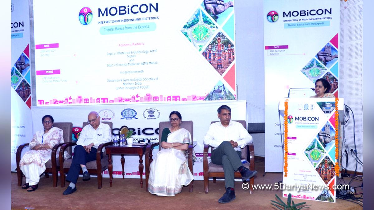 ਏ ਆਈ ਐਮ ਐਸ ਮੋਹਾਲੀ ਵਿਖੇ MOBiCON 2024 ਕਾਨਫਰੰਸ ਨੇ ਗਰਭ ਅਵਸਥਾ ਵਿੱਚ ਡਾਕਟਰੀ ਵਿਗਾੜਾਂ ਦੀ ਪੜਚੋਲ ਕੀਤੀ