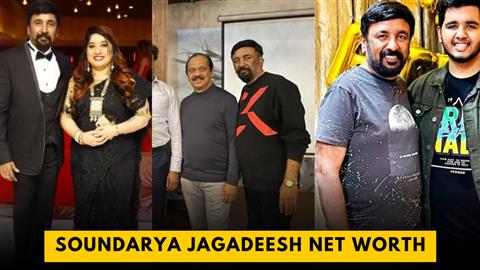 Soundarya Jagadeesh Net Worth