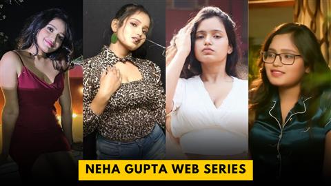 Neha Gupta Web Series