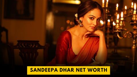 Sandeepa Dhar Net Worth