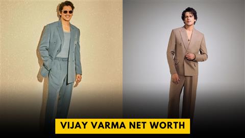 Vijay Varma Net Worth