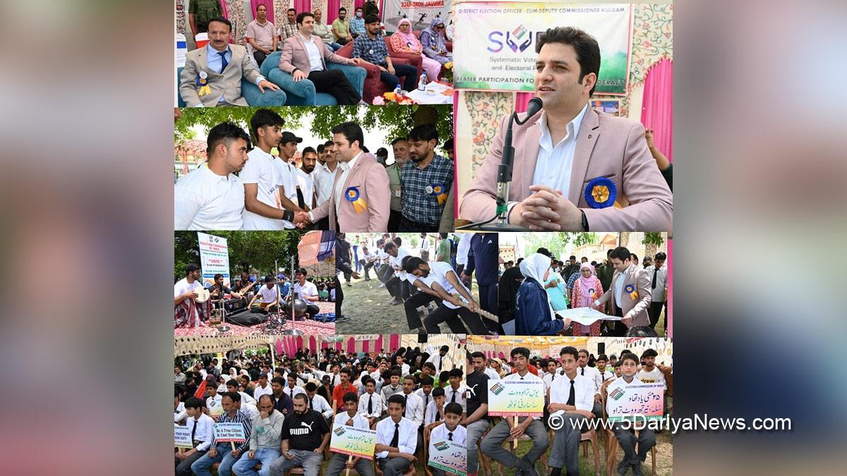 Athar Aamir Khan, Kulgam, Deputy Commissioner Kulgam, Kashmir, Jammu And Kashmir, Jammu & Kashmir, District Administration Kulgam, Chief Electoral Officer J&K,Lok Sabha Elections 2024,General Elections 2024,CEO J&K,Chunav Ka Parv,Desh Ka Garv,No Voter To Be Left Behind