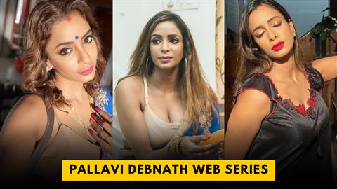 Pallavi Debnath Web Series