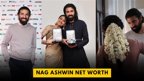 Nag Ashwin Net Worth