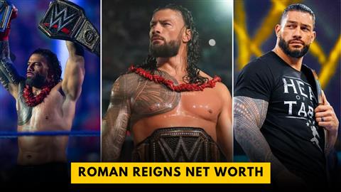 Roman Reigns Net Worth