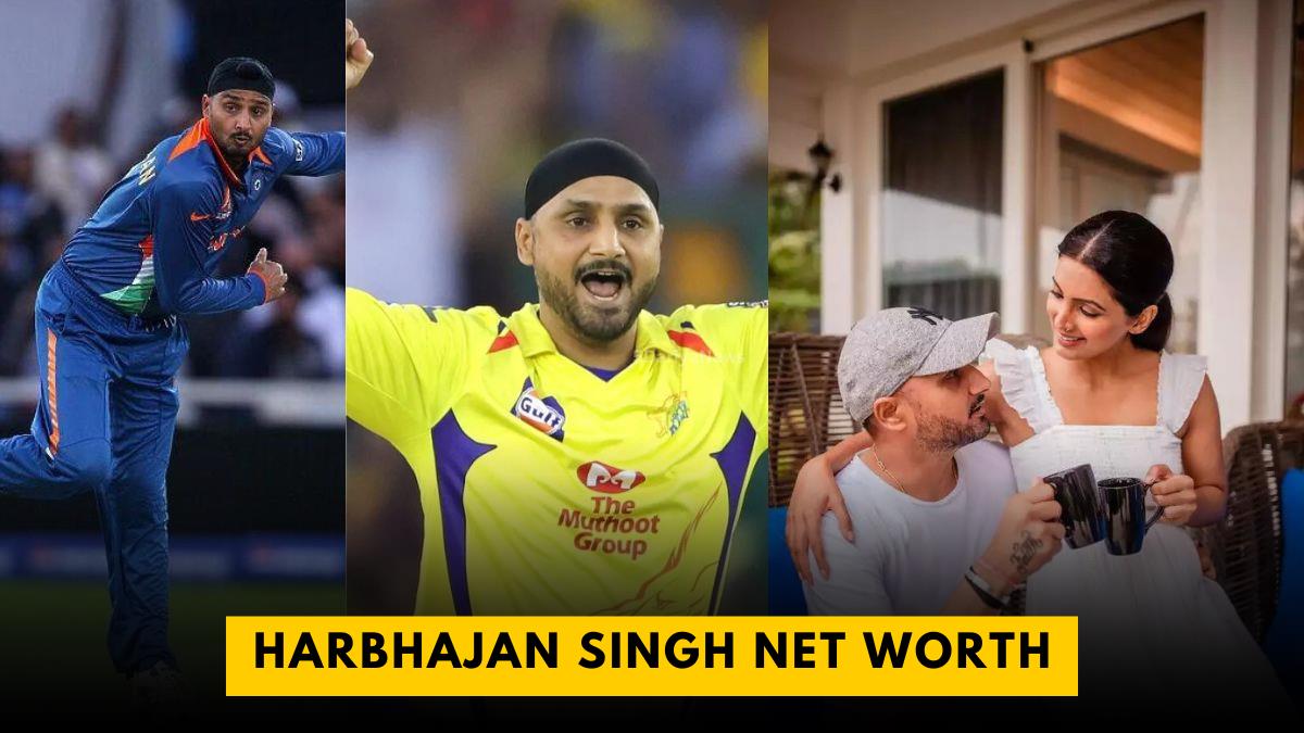 Harbhajan Singh Net Worth