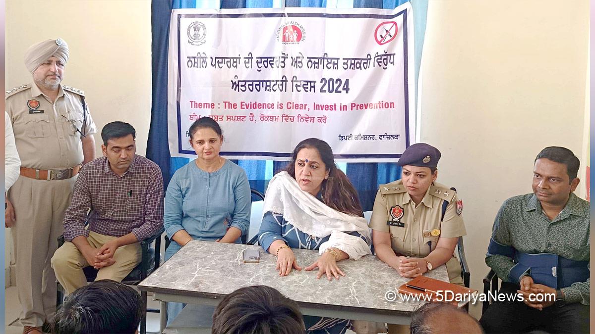 Senu Duggal, DC Fazilka, Fazilka, Deputy Commissioner Fazilka, International Anti-Drug Day, Anti Drug Mission, Drive Against Drugs, Comprehensive Action against Drug Abuse, CADA