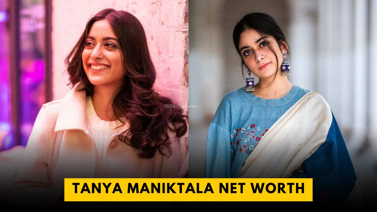 Tanya Maniktala Net Worth