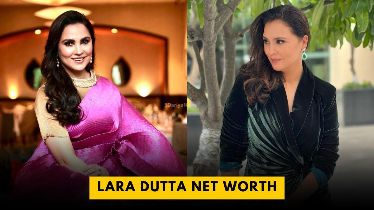Lara Dutta Net Worth