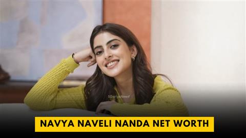 Navya Naveli Nanda Net Worth