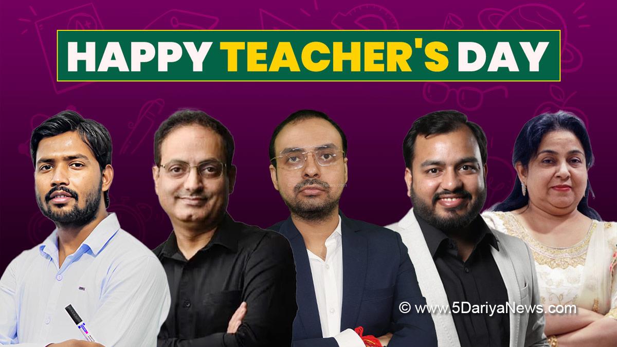 Teachers Day 2024, Teachers Day, RK Shrivastava, Neetu Singh, Khan Sir, Dr. Vikas Divyakirti, Alakh Pandey