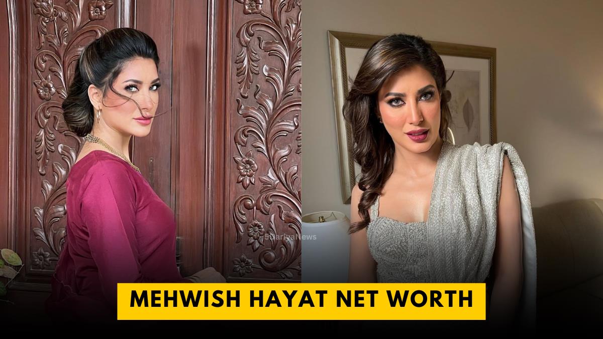 Mehwish Hayat Net Worth