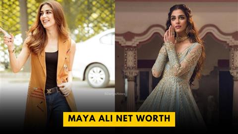 Maya Ali Net Worth